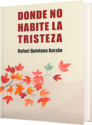 Donde no Habite la Tristeza