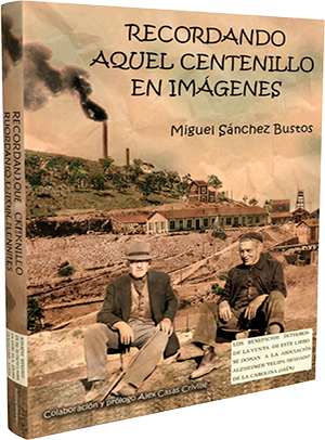 Recordando aquel Centenillo en imágenes